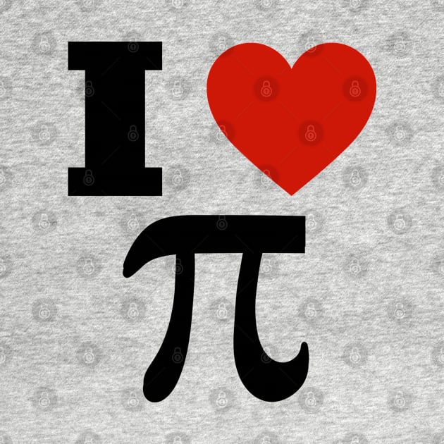 I Love Pi Day Funny For Men Women by Uniqueify